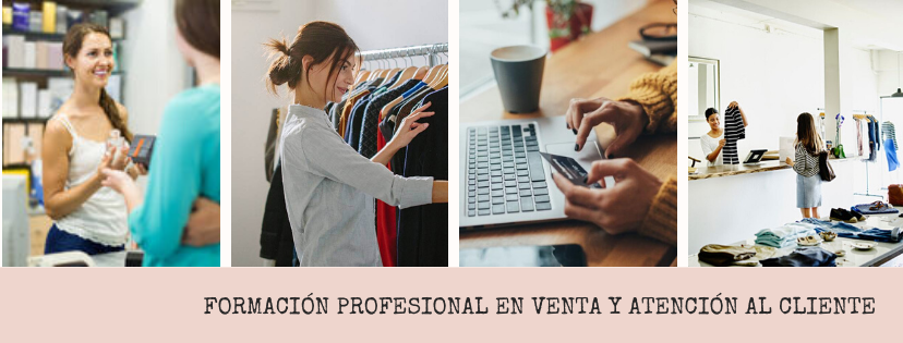 Formación Profesional en Venta y Atención al Cliente